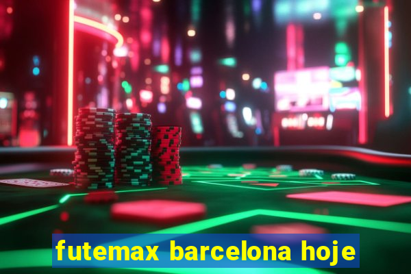 futemax barcelona hoje